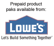 Prepaid product paks available from Lowe's